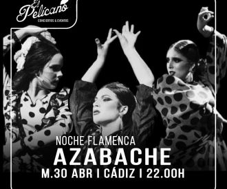 Azabache, Noche Flamenca