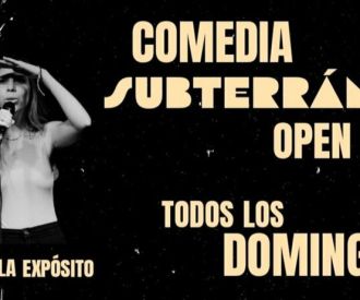 Comedia Subterránea - Open Mic