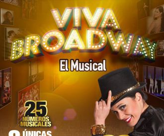 Viva Broadway, el Musical