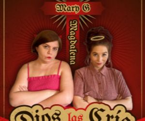Dios las Cría... - un Show de Comedia