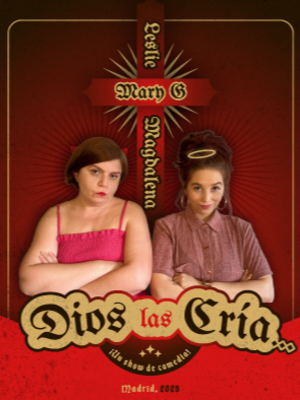 Dios las Cría... - un Show de Comedia