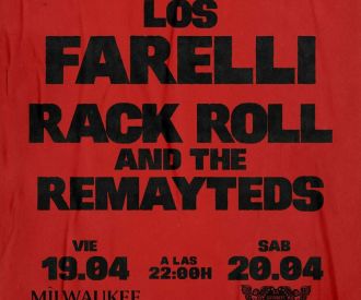 Rack Roll & the Remayteds + Los Farelli