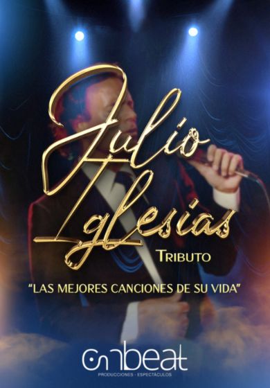 Tributo a Julio Iglesias - Onbeat Producciones