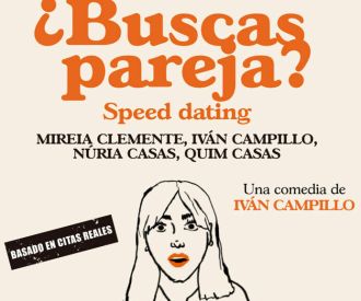 ¿Buscas Pareja? una Comedia de Iván Campillo