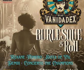 Cabaret Teatro de las Vanidadex - Burlesque&Roll