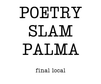Poetry Slam Palma Final Local