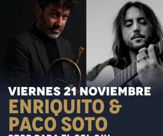 Enriquito & Paco Soto