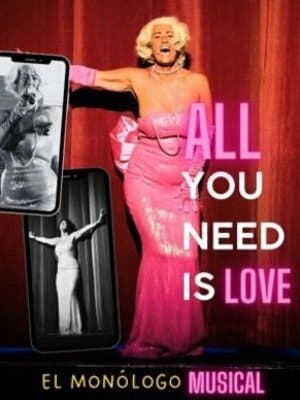 All you Need is Love, el Monólogo Musical