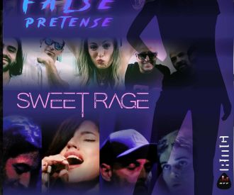 Sweet Rage + False Pretense + mia Kalo