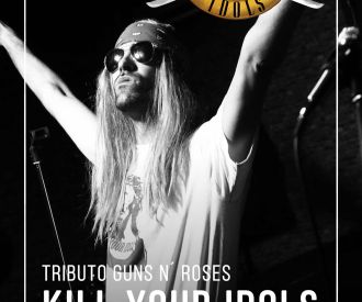Tributo a Guns N' Roses: Kill Your Idols