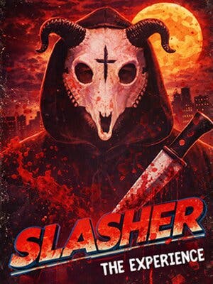 Slasher. The Experience