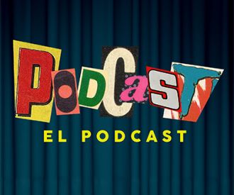 Podcast, el podcast - Miguel Campos, Laura del Val y Jorge Yorya