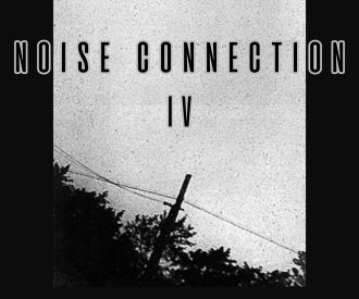 Noise Connection iv