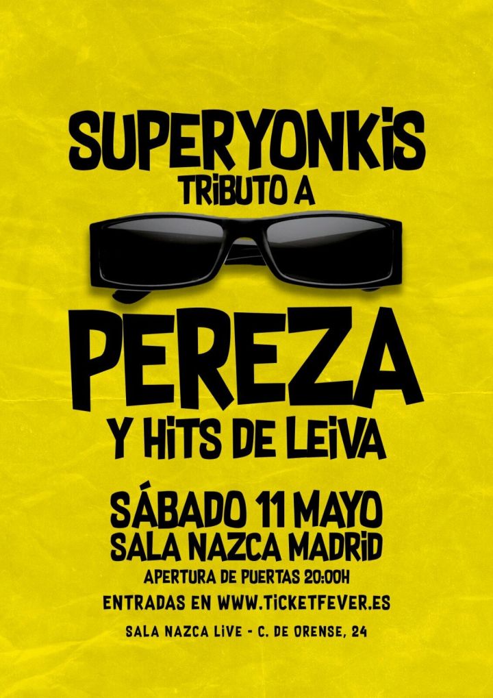 Superyonkis - Tributo a Pereza y Leiva