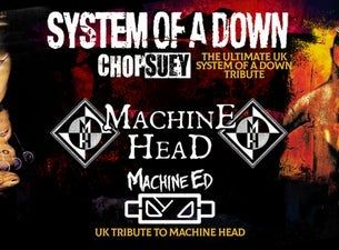Chopsuey + Machine Head