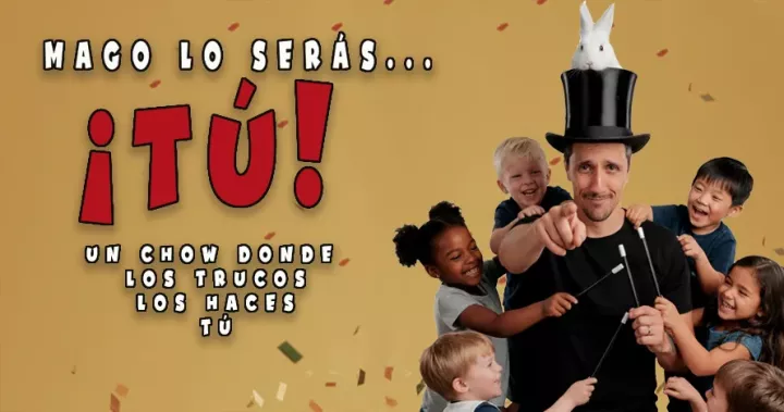 ¡Mago lo serás tú!