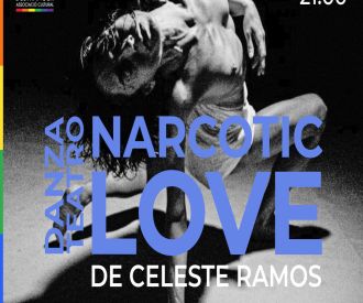 Narcotic Love - Celeste Ramos