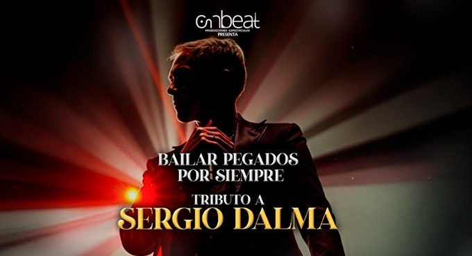 Bailar Pegados por Siempre - Tributo Sergio Dalma