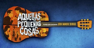 Aquellas pequeñas cosas, el musical de Serrat 1