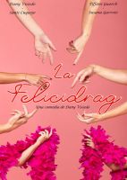 La Felicidrag 1