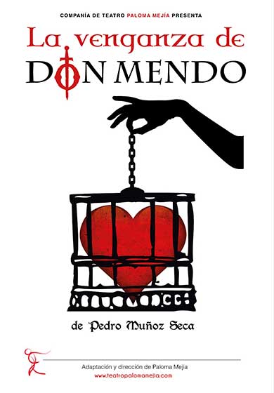 La Venganza de Don Mendo - Cía Paloma Mejía