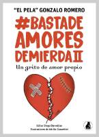 El Pela Romero - Basta de Amores de Mierda 2