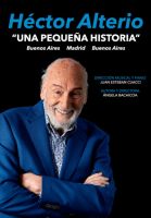 Una Pequeña Historia con Héctor Alterio 1