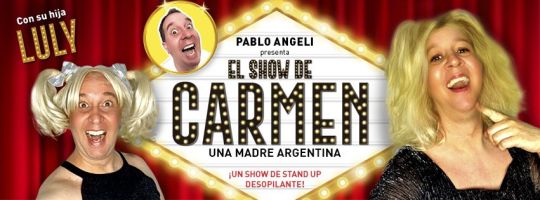 El Show de Carmen, una Madre Argentina 2