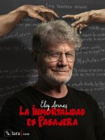 La Inmortalidad es Pasajera con Eloy Arenas 2