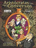 Aristócratas Conversos 1