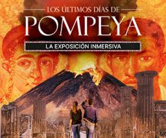 Los Últimos Días de Pompeya, la Exposición Inmersiva 1