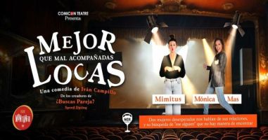 Mejor Locas que Mal Acompañadas 1