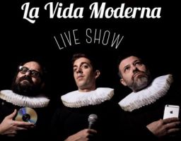 La Vida Moderna Live Show 1
