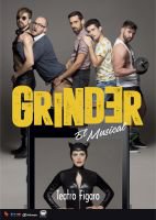 Grinder, el musical 1