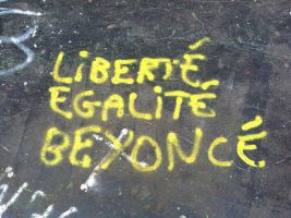 Liberté, Egalité, Beyoncé 1
