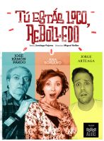 Tú Estas Loco, Rebolledo 1