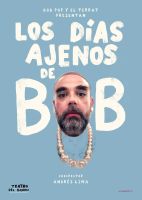 Los Días Ajenos de Bob Pop 3