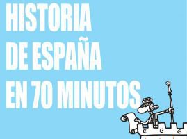 Historia de España en 70 minutos 1