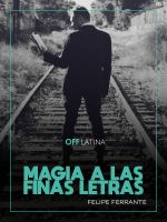 Magia a las Finas Letras 1
