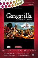 Gangarilla. El día del acabose 2