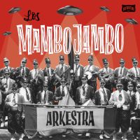 Mambo Jambo Arkestra 1
