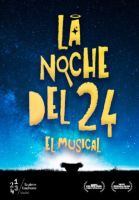 La noche del 24, el musical 1