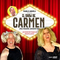 El Show de Carmen, una Madre Argentina 1