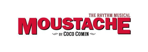 Moustache, The Rhythm Musical - Coco Comín 1