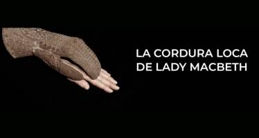 La cordura loca de Lady Macbeth 2